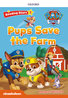 Reading Stars 1 Pups Save the Farm